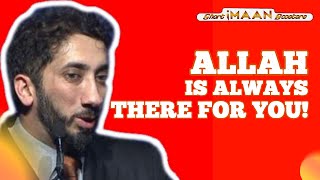 ALLAH IS ALWAYS THERE FOR YOU I BEST NOUMAN ALI KHAN LECTURES I BEST LECTURES OF NOUMAN ALI KHAN