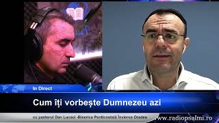 Dan Lucaci-cum iți vorbește Dumnezeu azi   05 aprilie 2023