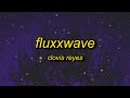 Clovis Reyes - Fluxxwave (slowed   Reverb)