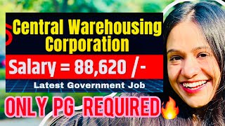 Only PG Required 🔥😳| Permanent Central Govt Permanent Recruitment 2024| CWS job| Salary - 88,620+