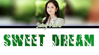 Jang Na Ra - Sweet Dream (장나라) [HAN / ROM / INDO] COLOR CODED  Lyric