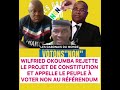 wilfried okoumba dit non au projet de constitution