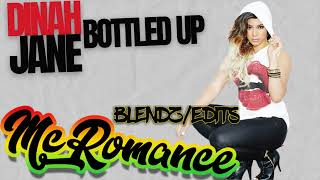 Dinah Jane - Bottled Up(McRomance Audio Blendz)