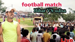 football match #Bihar vs udisa Jamui ke khaira me