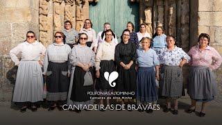 Polifonias - Cantadeiras de Bravães