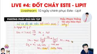 ĐỐT CHÁY ESTE - LIPIT - Gv: Thầy Phạm Thắng