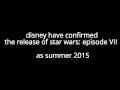 star wars: episode VII confirms date I FineFilms