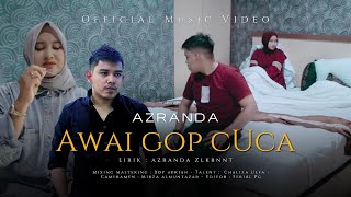 Azranda AWAI GOP CUCA Music Lagu Aceh Terbaru 2022