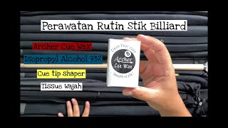 PERAWATAN RUTIN STIK BILLIARD!! POOL CUE MAINTENANCE GUIDE!!