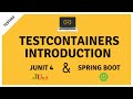 Introduction to Testcontainers with JUnit 4 and Spring Boot