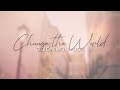 Gerónimo Rauch - Change The World (Official Music Video)