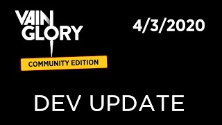 Vainglory: CE Dev Update - 4/3