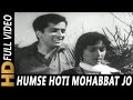 Humse Hoti Mohabbat Jo Tumko | Asha Bhosle, Mukesh | Mohabbat Isko Kahete Hain Songs | Shashi Kapoor