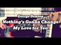 George Benson - Nothing's Gonna Change My Love for You (Bass Cover) | *Get The PDF on Patreon