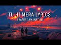 Tu Hi Mera - Jannat 2 | Emraan Hashmi | Esha Gupta