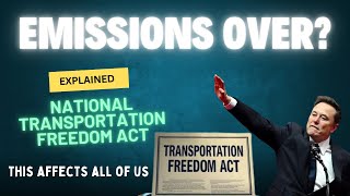 National Transportation Freedom Act - Details Emerge and Impact