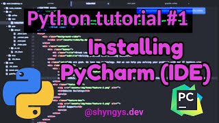 1 Installing PyCharm, Setting up an environment, IDE for Python