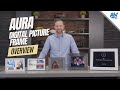 Aura Digital Picture Frame Comparison