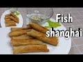 Fish shanghai | ayllyn's cakes ideas & pinoy recipes