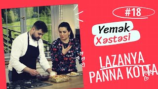 Yemək Xəstəsi #18 Lazanya və Panna Kotta