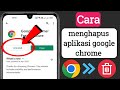 Cara Menghapus Aplikasi Google Chrome (Baru 2023) | Cara Menghapus Instalasi Google Chrome