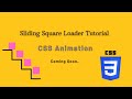 🔲 Introducing the Ultimate CSS Animation: Sliding Square Loader Tutorial! 🔲