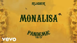 Ruger - Monalisa (Official Lyric Video)