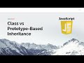 Class vs. Prototype Inheritance in JavaScript | Key Differences Explained with Business Examples