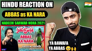 Indian Reacts To Abbas Ka Nara | Nadeem Sarwar | 2021 | 1443 | Indian Boy Reactions !!!