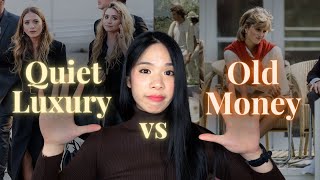 Quiet Luxury vs. Old Money: Understanding the Differences and Fashion Aesthetics