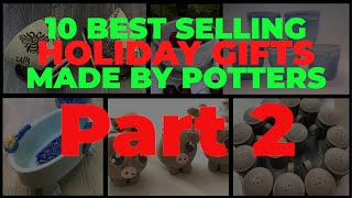 Top 10 Holiday Gifts Made by Potters - PART 2