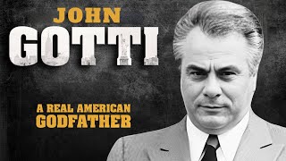 John Gotti : The Teflon Don of the Mafia
