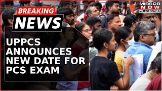 UPPSC Announces New Date For PCS; Reschedule Examinations To Be Held On Dec 22 | Breaking News