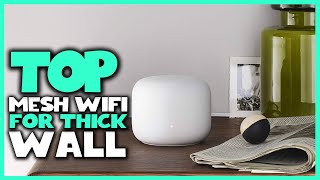 Top 4 Best Mesh WiFi for Thick Wall [Review] | Tri-Band Mesh WiFi for Thick Wall [2023]