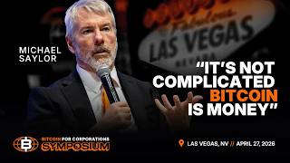 Michael Saylor: "It's not complicated. Bitcoin is money." | Bitcoin Conference 2026