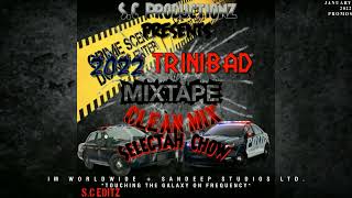 2022 Trinibad mix (clean) - Selectah Chow