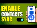 How To Enable Google Contacts Sync (Quick & Easy)