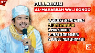 FULL ALBUM AL MAHABBAH WALI SONGO TERFAVORIT 2023❤️ || SYIIRAN LAWAS FULL MARAWISS