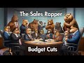 The Sales Rapper - Budget Cuts