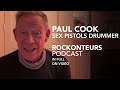 Sex Pistols drummer Paul Cook speaks to Gary Kemp and Guy Pratt | IN FULL | Rockonteurs