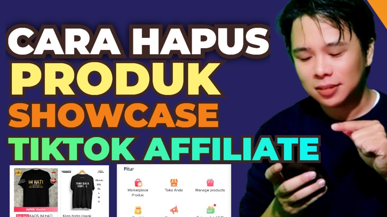 CARA HAPUS PRODUK DI SHOWCASE TIKTOK AFFILIATE‼️GANTI PRODUK BARU - YouTube