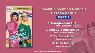 Gambus Qasidah Modern Ustara Part 1 - Harapan & Cita