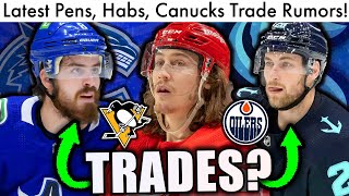LATEST NHL TRADE RUMORS: Bertuzzi, Canucks, Habs, Oilers, Penguins & MORE! (NHL Trade Deadline 2022)
