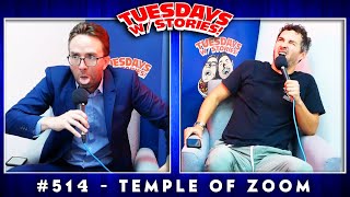 Tuesdays With Stories w/ Mark Normand \u0026 Joe List #514 Temple of Zoom