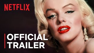 The Mystery of Marilyn Monroe: The Unheard Tapes | Official Trailer | Netflix