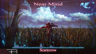 Near Mind - Scarecrow