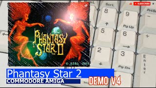 Commodore Amiga -=Phantasy Star 2=- demo v4