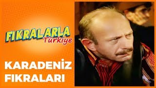 Karadeniz Fıkraları 2 - Fıkralarla Türkiye