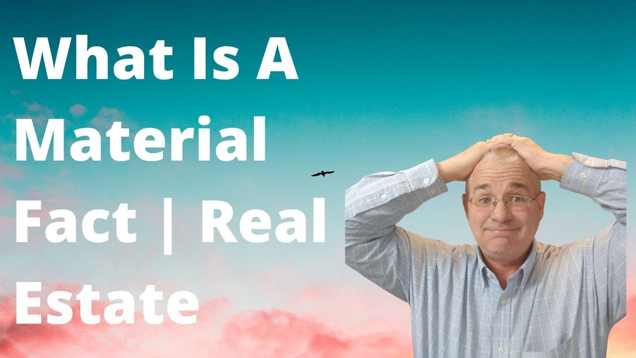 What Is A Material Fact In Real Estate - YouTube