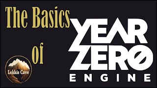 The Basics of Year Zero Engine